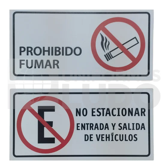 SEÑALITICA 30 x 15 (NO FUMAR - NO ESTACIONAR)